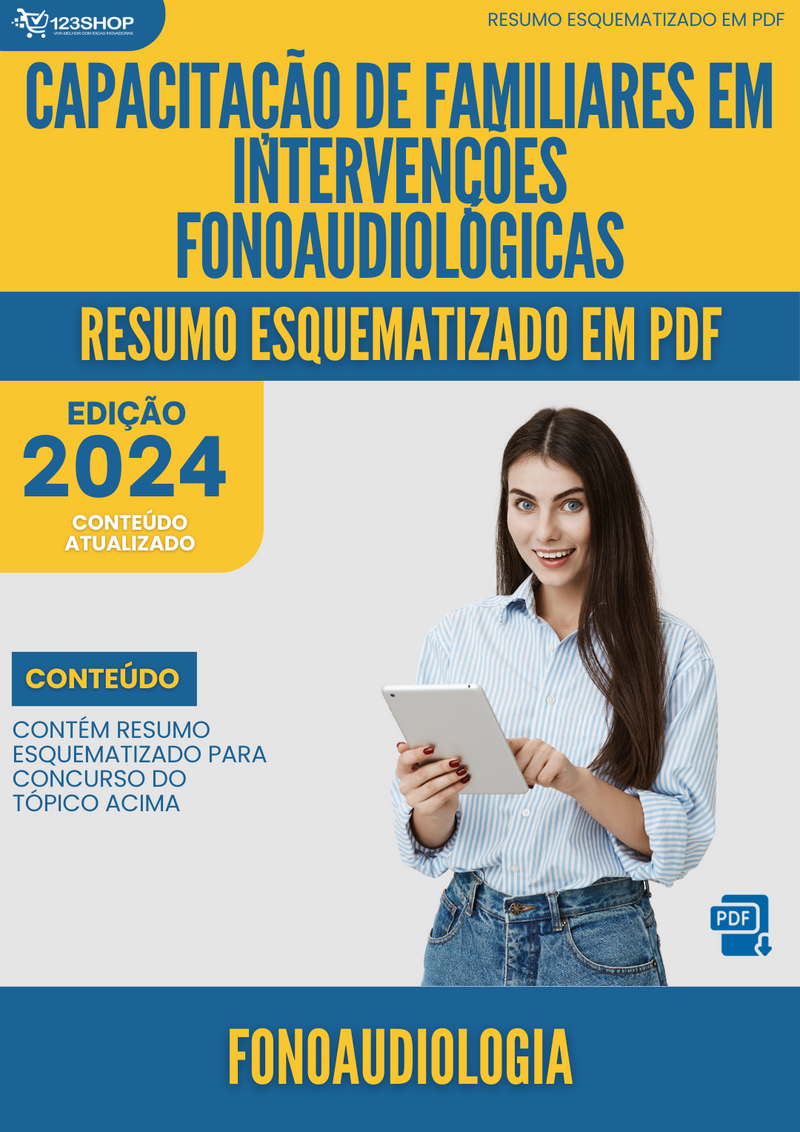 Resumo Esquematizado de Fonoaudiologia Sobre Capacitação De Familiares Em Intervenções Fonoaudiológicas para Concursos