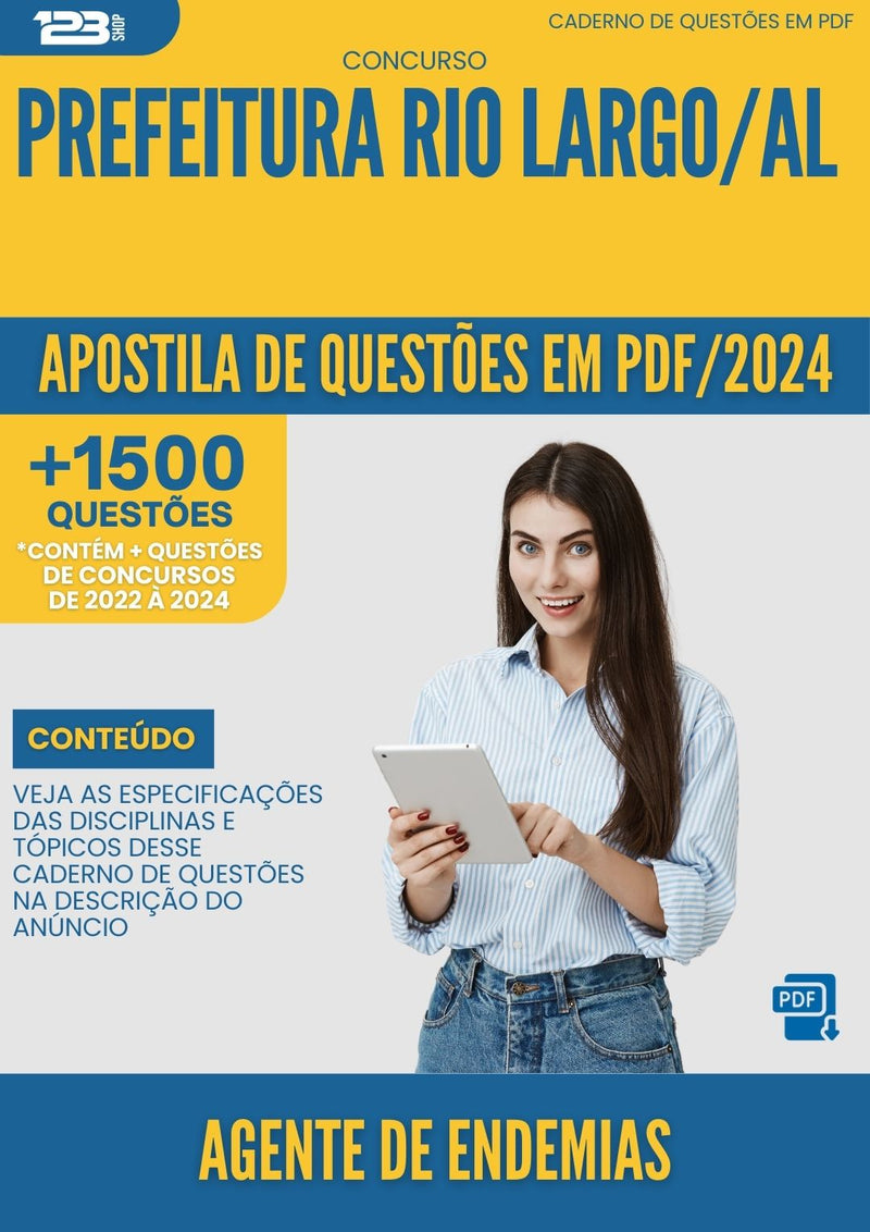 Apostila de Questões para Concurso Agente de Endemias Prefeitura Rio Largo AL 2024 - Mais de 1.500 Questões
