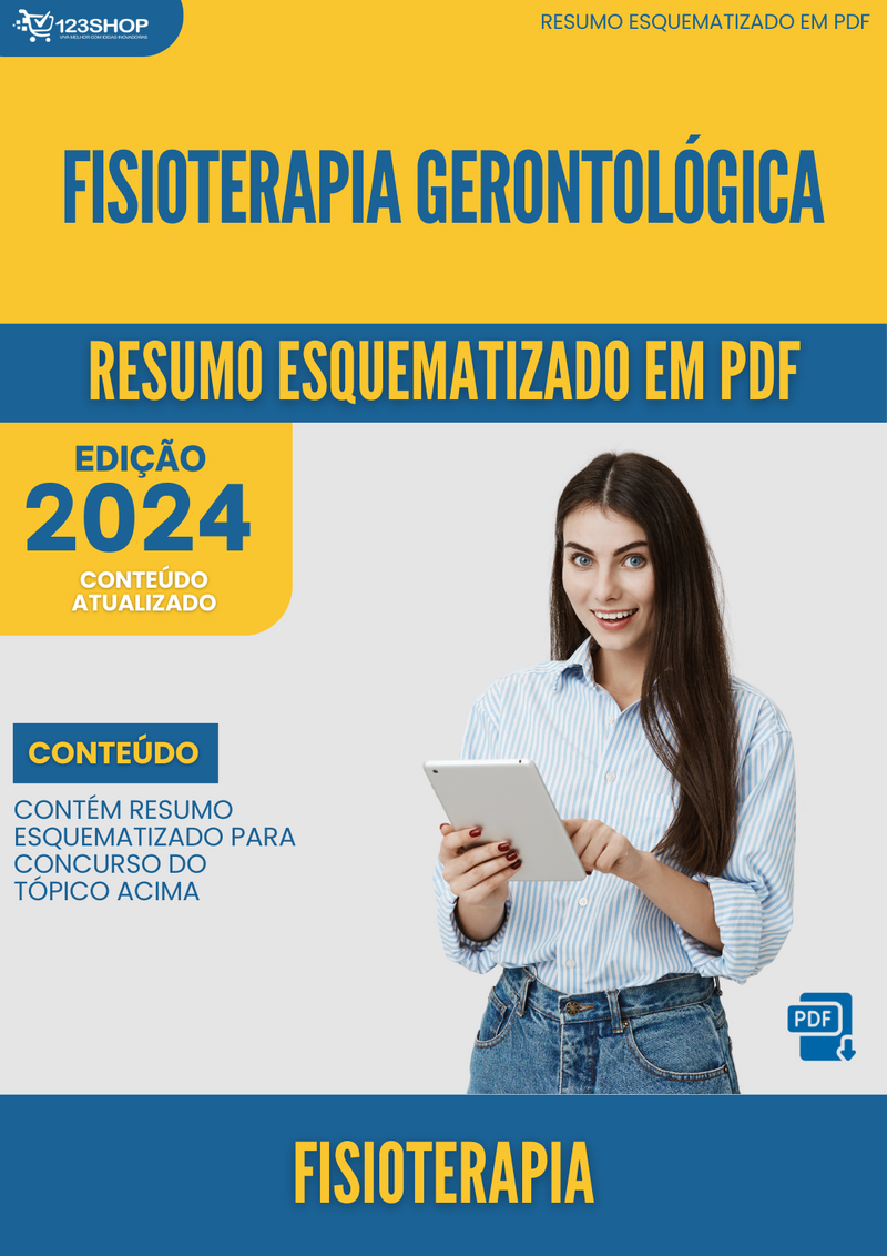 Resumo Esquematizado de Fisioterapia Sobre Fisioterapia Gerontológica para Concursos