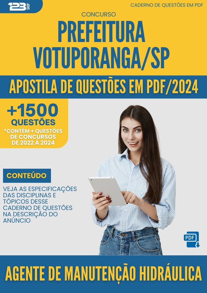 Apostila de Questões para Concurso Agente de Manutenção Hidráulica Prefeitura Votuporanga SP 2024 - Mais de 1.500 Questões