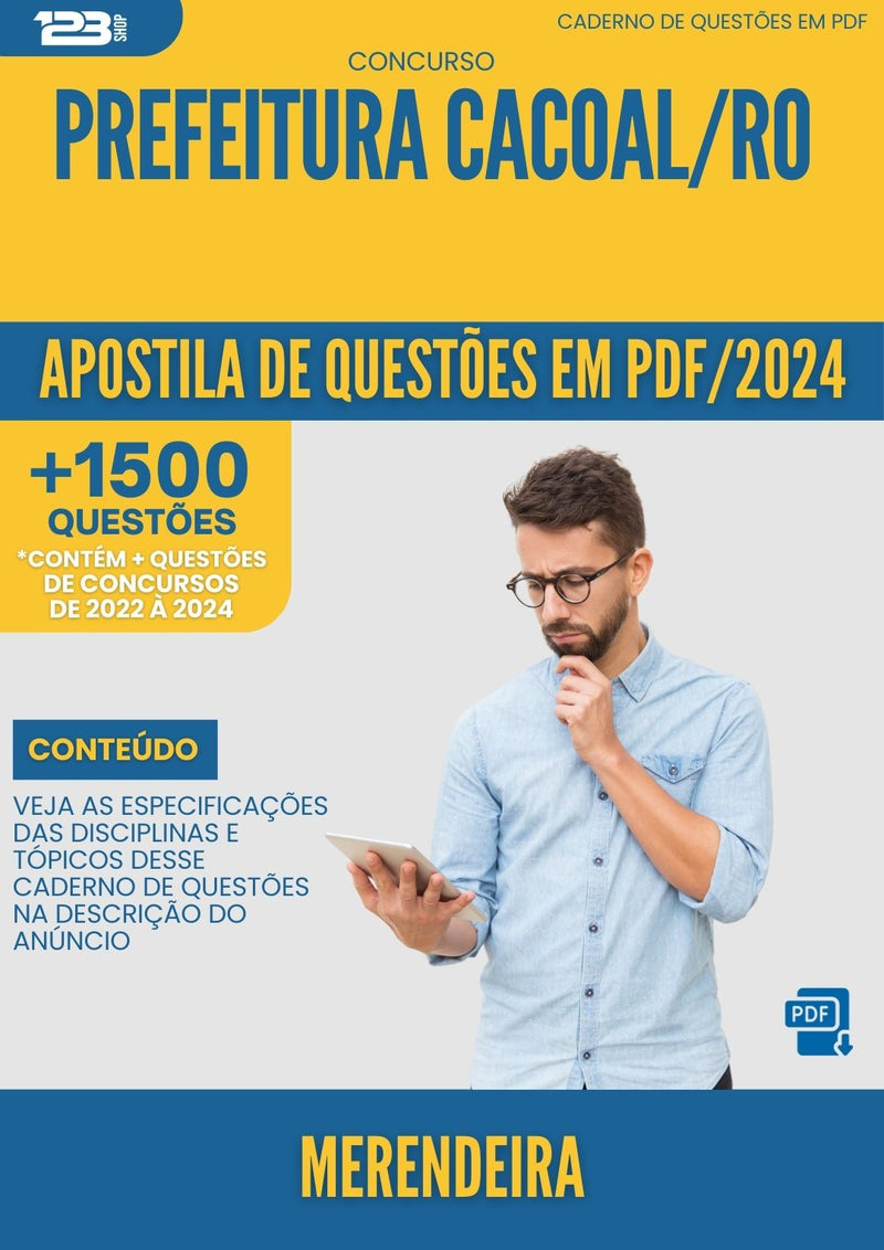 Apostila de Questões para Concurso Merendeira Prefeitura Cacoal RO 2024 - Mais de 1.500 Questões