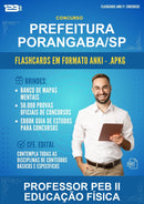 Flashcards Anki para o Concurso Prefeitura Porangaba/SP para Professor Peb Ii Educação Física - 400 Flashcards
