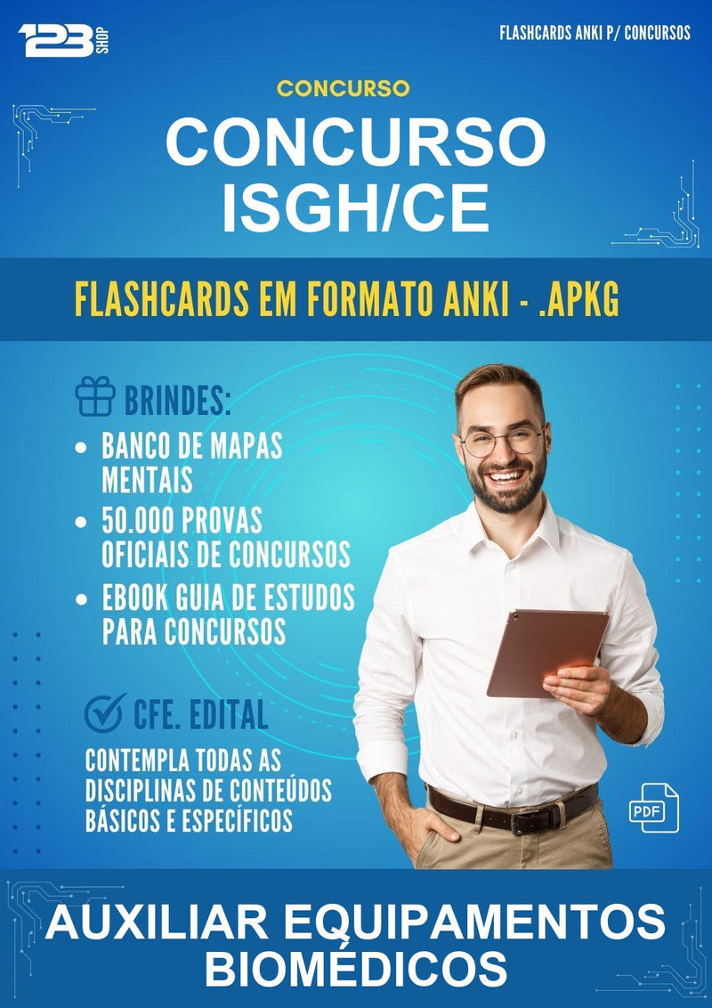 Flashcards Anki para o Concurso Isgh/CE para Auxiliar Equipamentos Biomédicos - 400 Flashcards