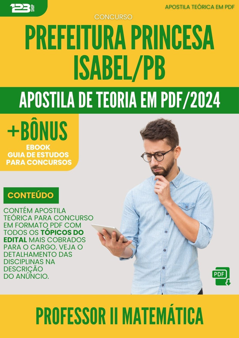 Apostila Teórica para Concurso Prefeitura Princesa Isabel PB 2024 Professor II Matemática