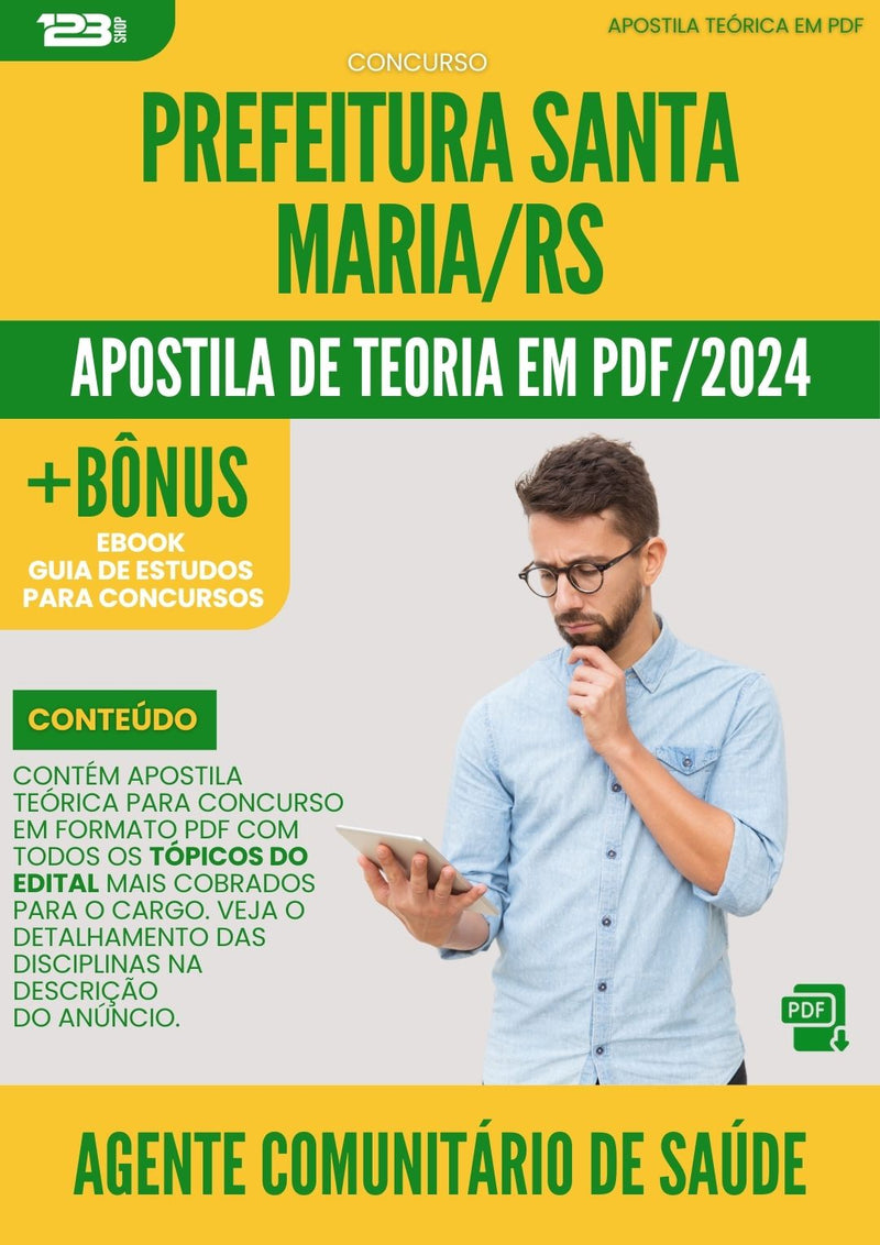 Apostila Teórica para Concurso Agente Comunitário de Saúde Concurso Prefeitura Santa Maria RS 2024