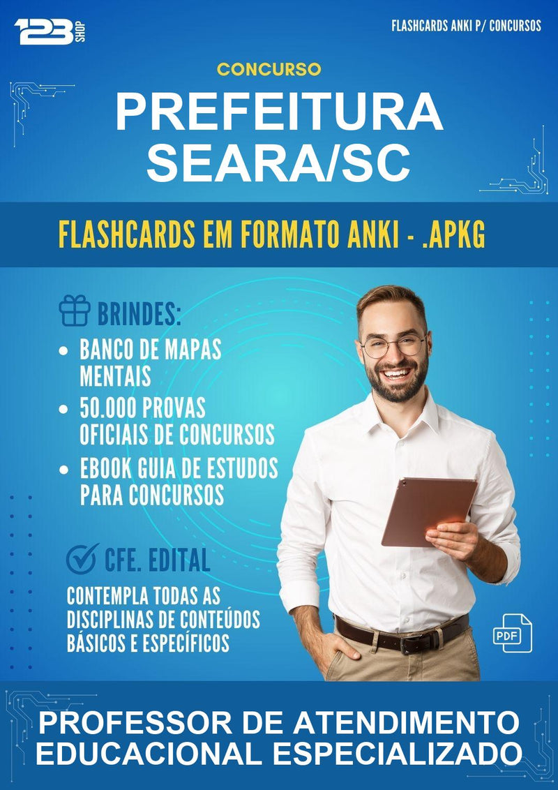 Flashcards Anki para o Concurso Prefeitura Seara/SC para Professor de Atendimento Educacional Especializado - 400 Flashcards