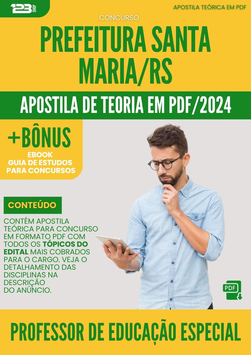 Apostila Teórica para Concurso Professor de Educação Especial Concurso Prefeitura Santa Maria RS 2024
