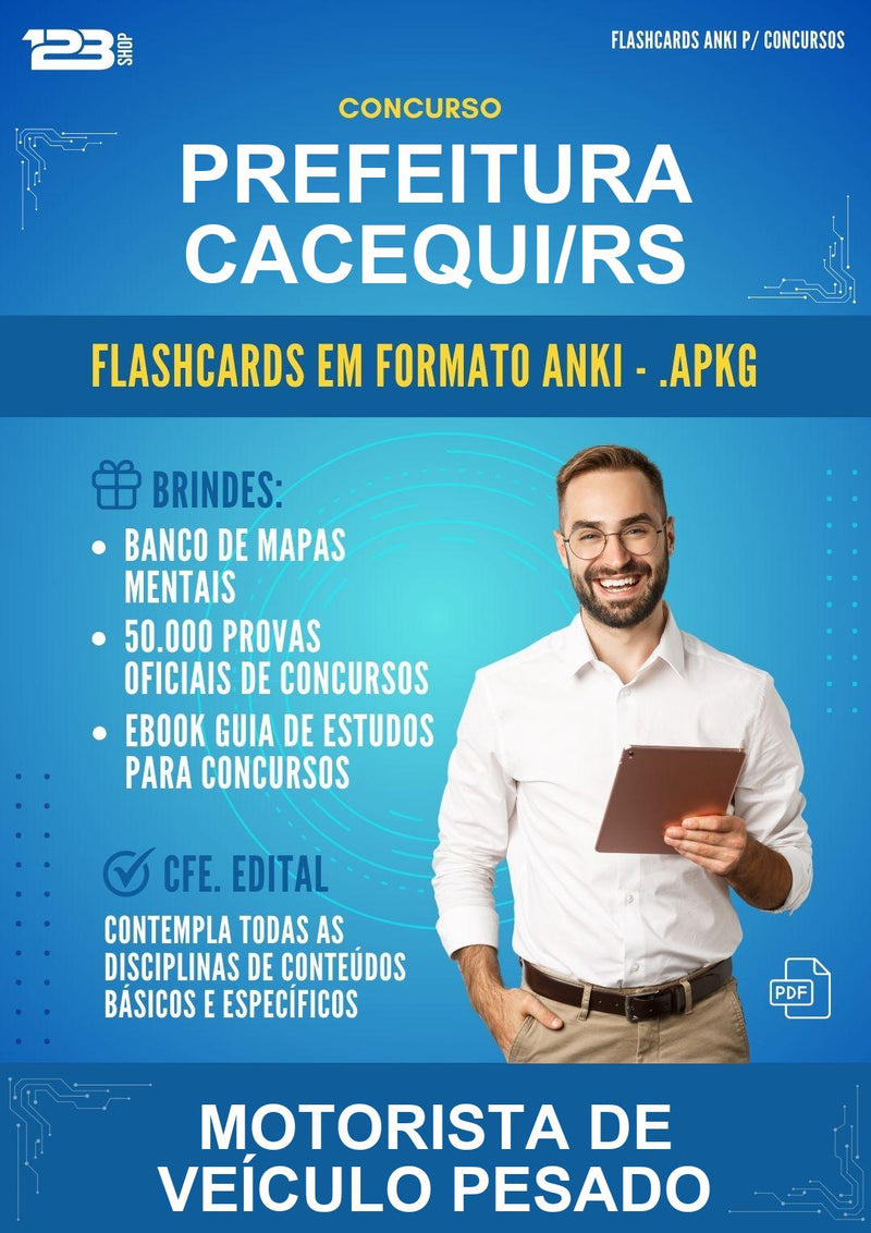 Flashcards Anki para o Concurso Prefeitura Cacequi/RS para Motorista de Veículo Pesado - 400 Flashcards