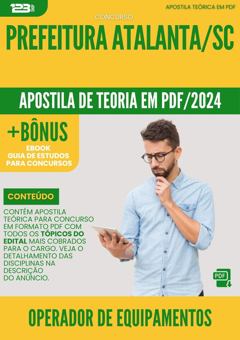 Apostila Teórica para Concurso Prefeitura Atalanta SC 2024 Operador de Equipamentos