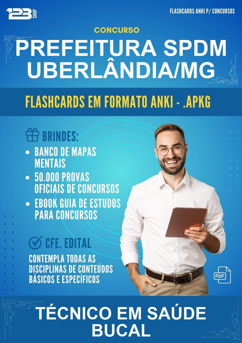 Flashcards Anki para o Concurso Prefeitura Spdm Uberlândia/MG para Técnico Em Saúde Bucal - 400 Flashcards