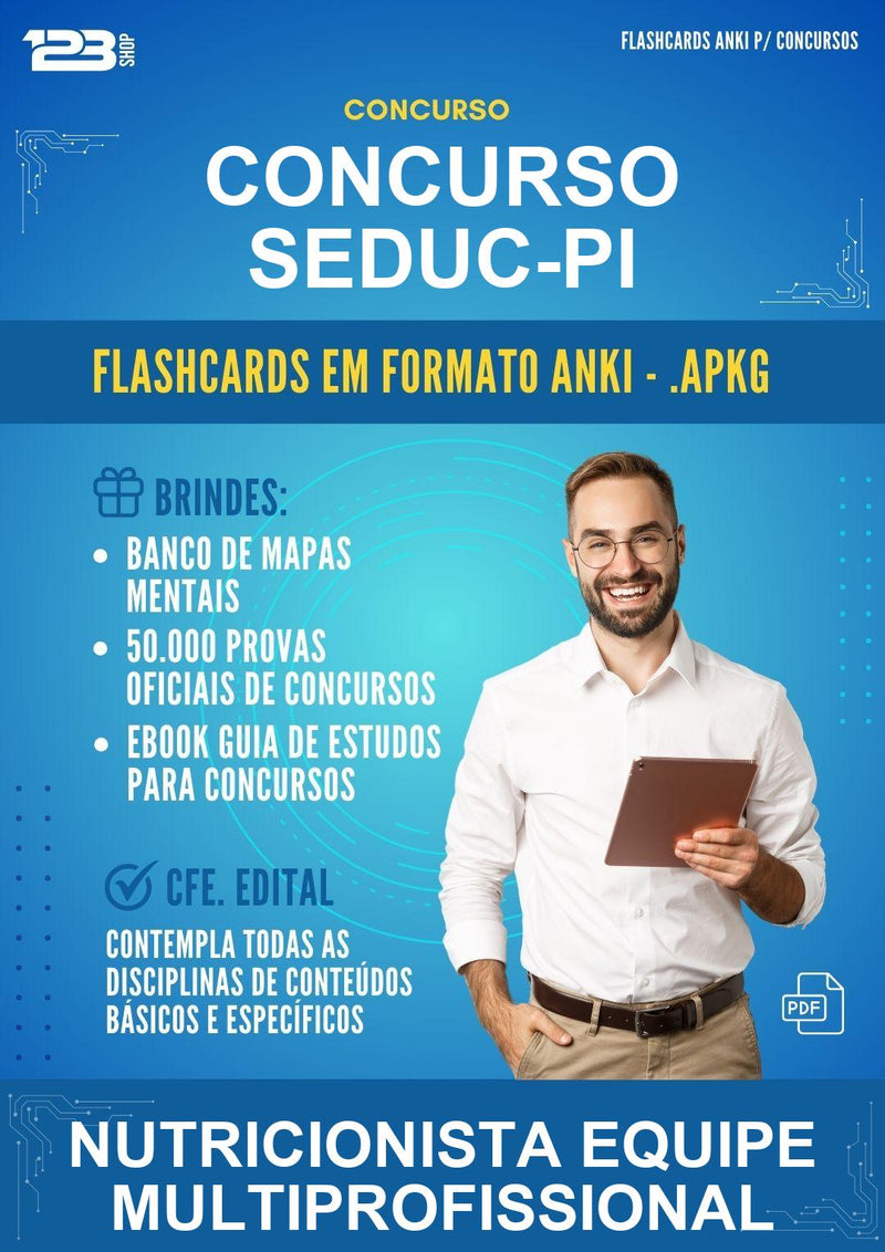 Flashcards Anki para o Concurso Seduc-pi para Nutricionista Equipe Multiprofissional - 400 Flashcards