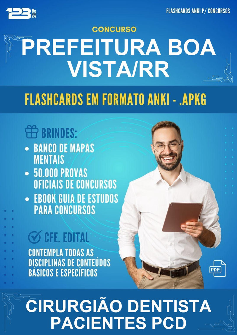Flashcards Anki para o Concurso Prefeitura Boa Vista/RR para Cirurgião Dentista Pacientes Pcd - 400 Flashcards