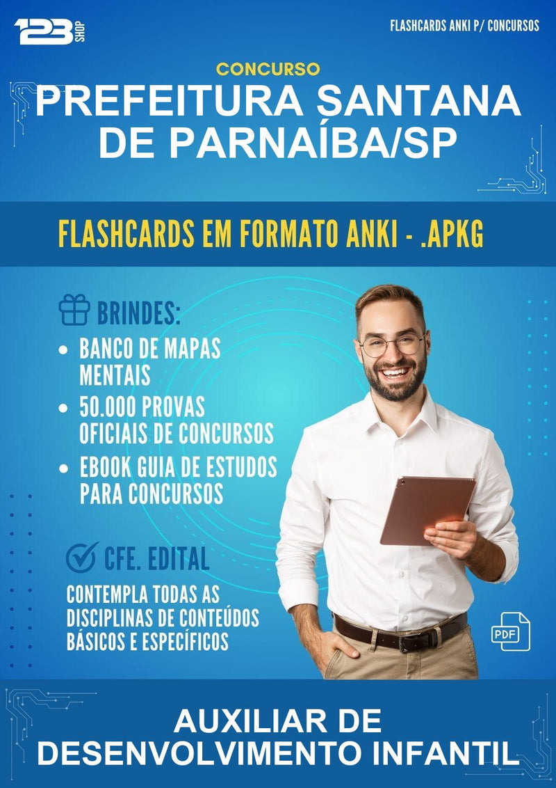 Flashcards Anki para o Concurso Prefeitura Santana de Parnaíba/SP para Auxiliar de Desenvolvimento Infantil - 400 Flashcards