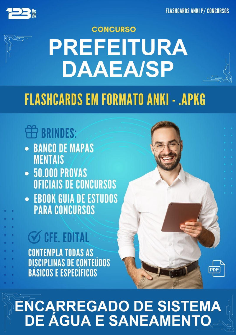 Flashcards Anki para o Concurso Prefeitura Daaea/SP para Encarregado de Sistema de Água E Saneamento - 400 Flashcards