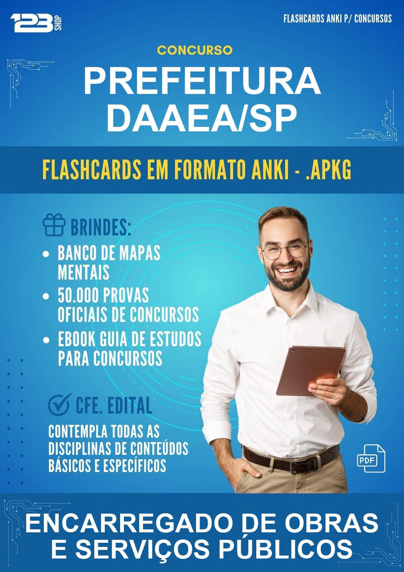 Flashcards Anki para o Concurso Prefeitura Daaea/SP para Encarregado de Obras E Serviços Públicos - 400 Flashcards