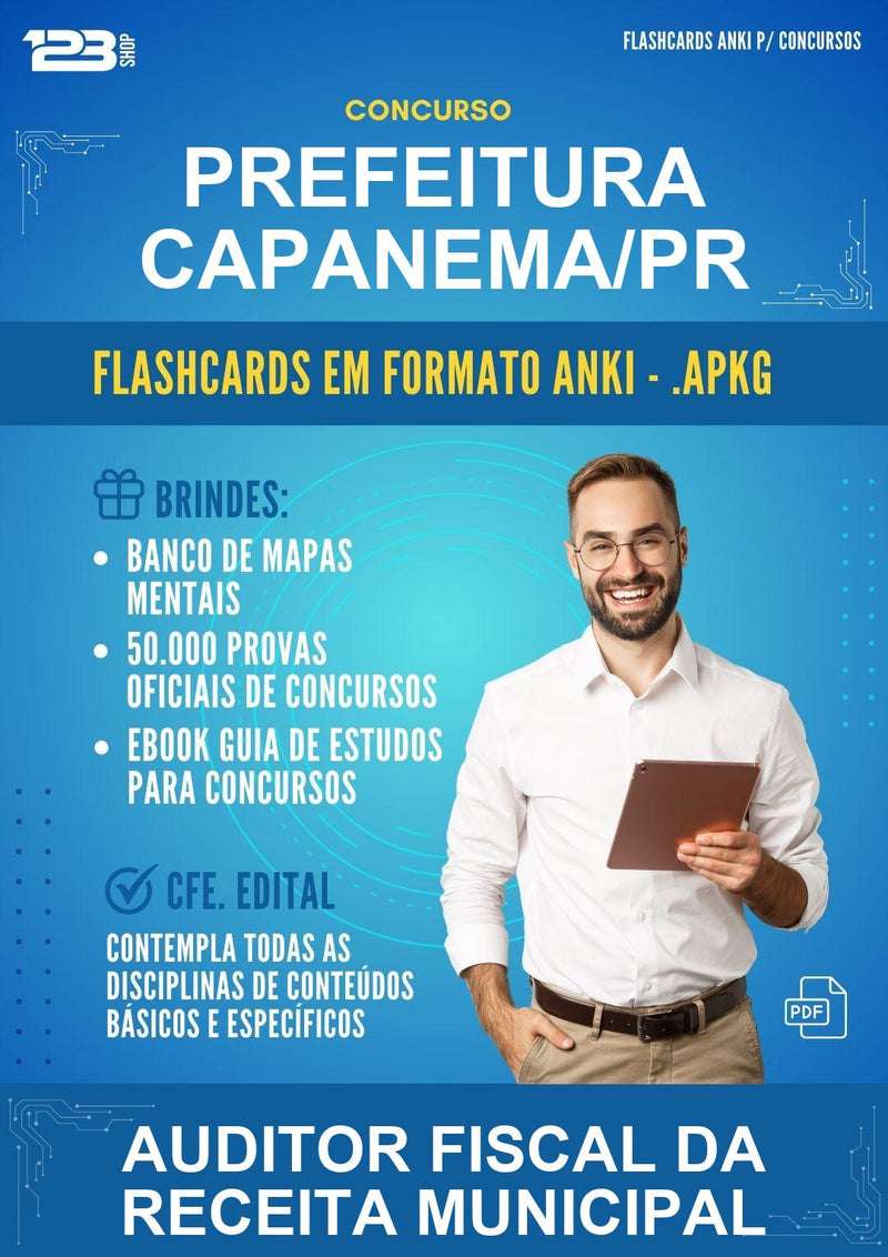 Flashcards Anki para o Concurso Prefeitura Capanema/PR para Auditor Fiscal da Receita Municipal - 400 Flashcards