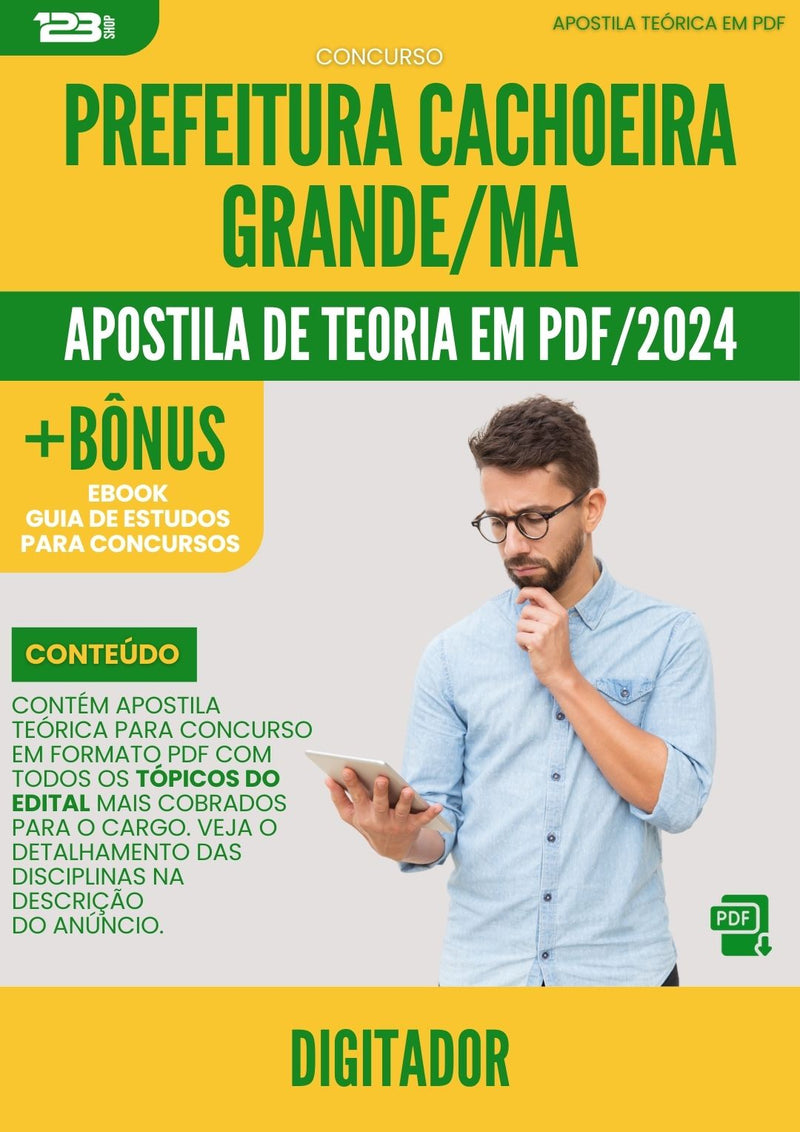 Apostila Teórica para Concurso Prefeitura Cachoeira Grande MA 2024 Digitador