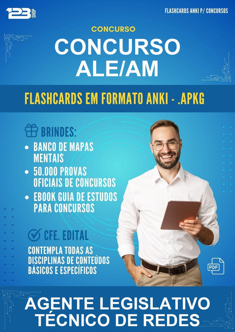 Flashcards Anki para o Concurso Ale/AM para Agente Legislativo Técnico de Redes - 400 Flashcards