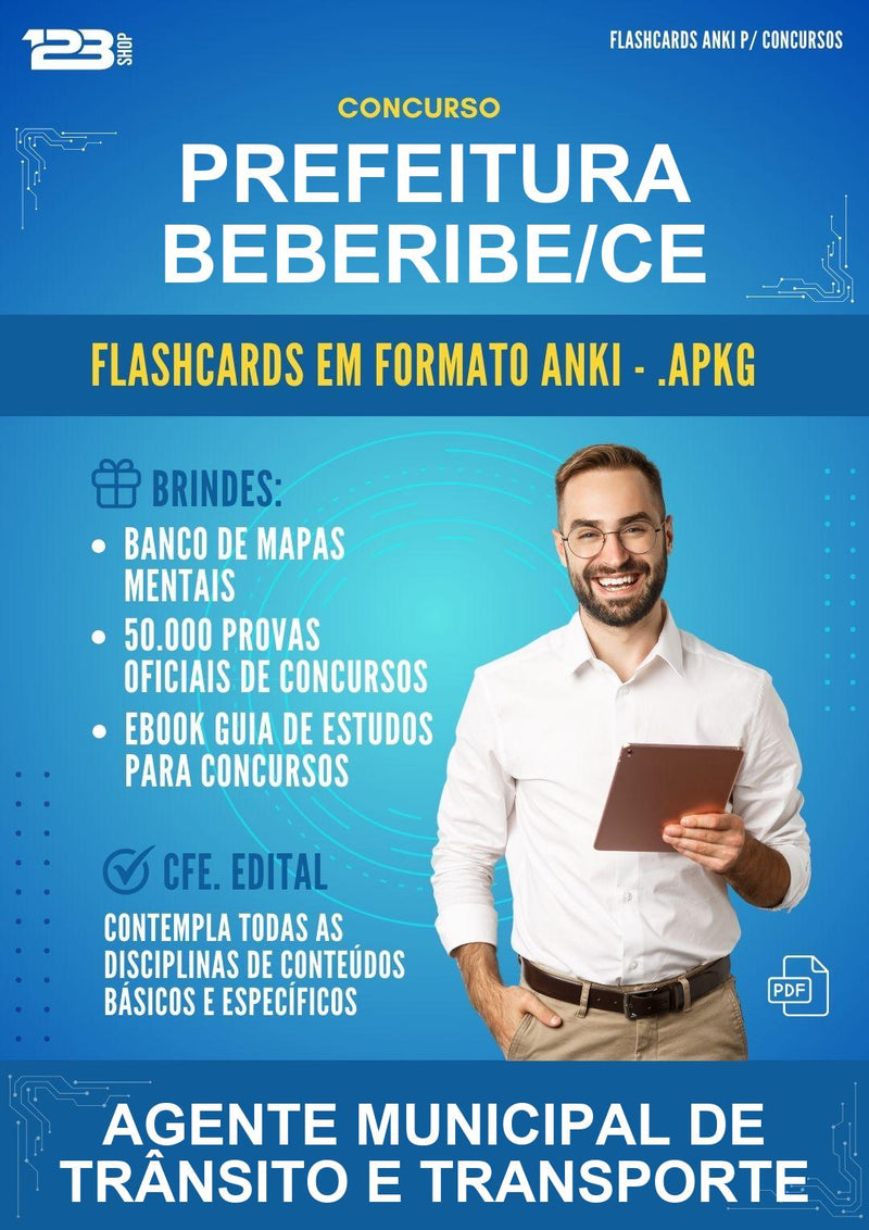 Flashcards Anki para o Concurso Prefeitura Beberibe/CE para Agente Municipal de Trânsito E Transporte - 400 Flashcards