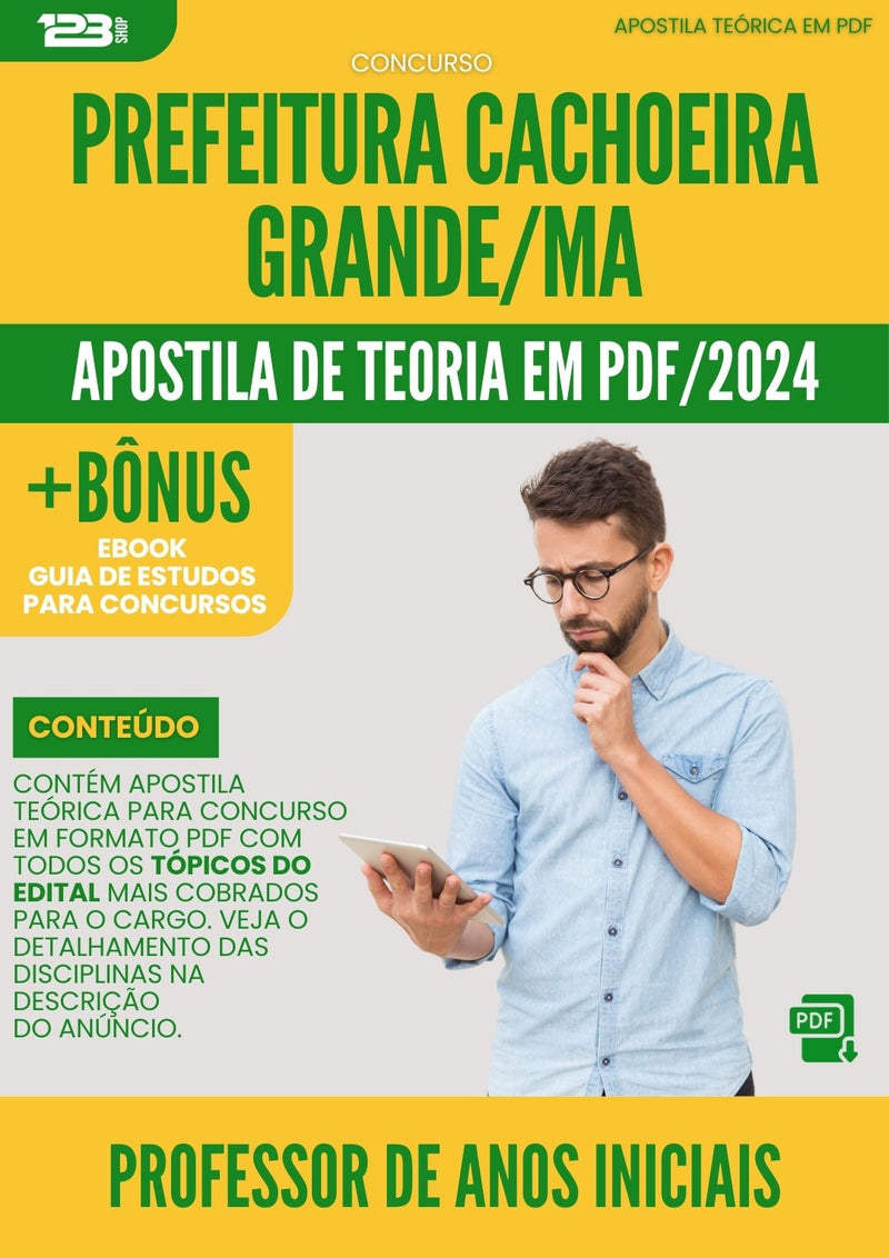 Apostila Teórica para Concurso Prefeitura Cachoeira Grande MA 2024 Professor De Anos Iniciais