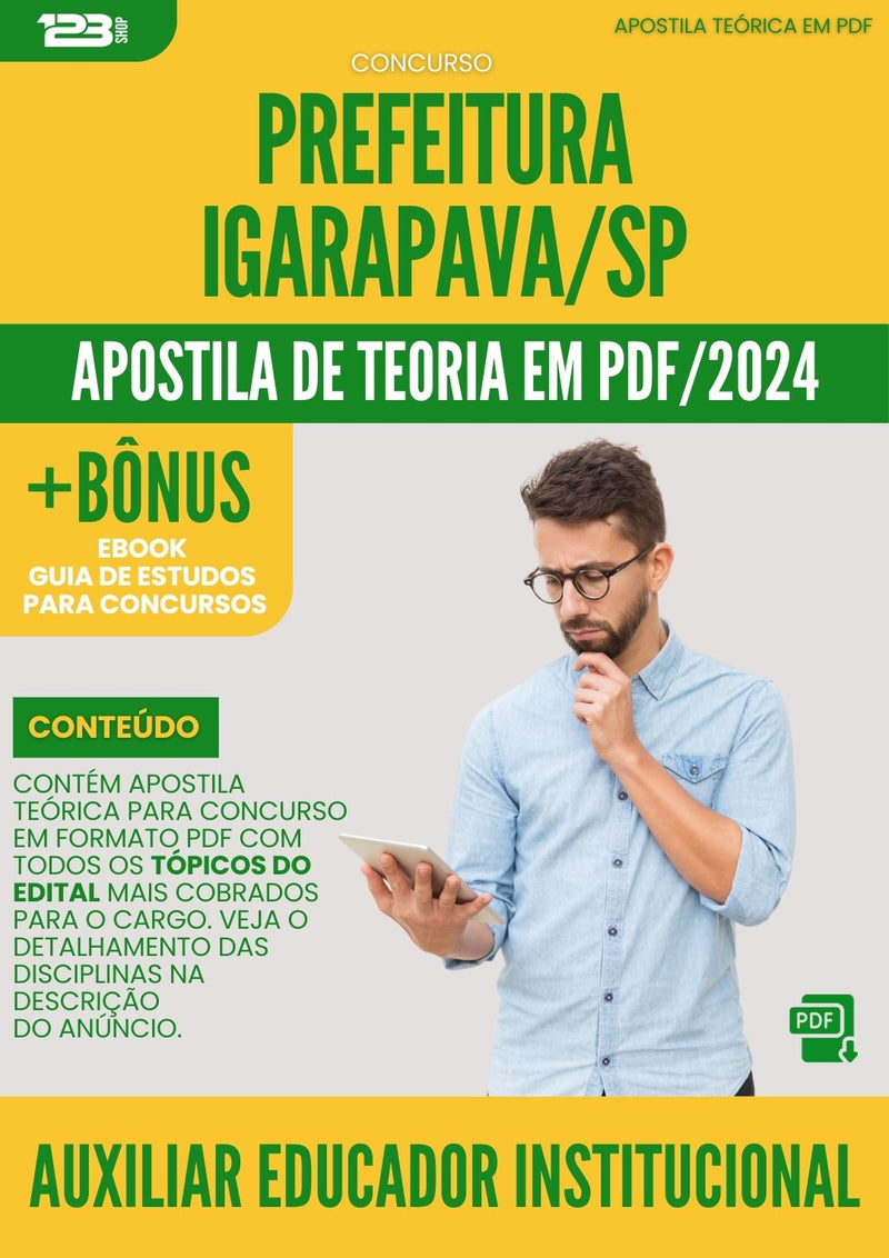 Apostila Teórica para Concurso Auxiliar Educador Institucional Prefeitura Igarapava SP 2024