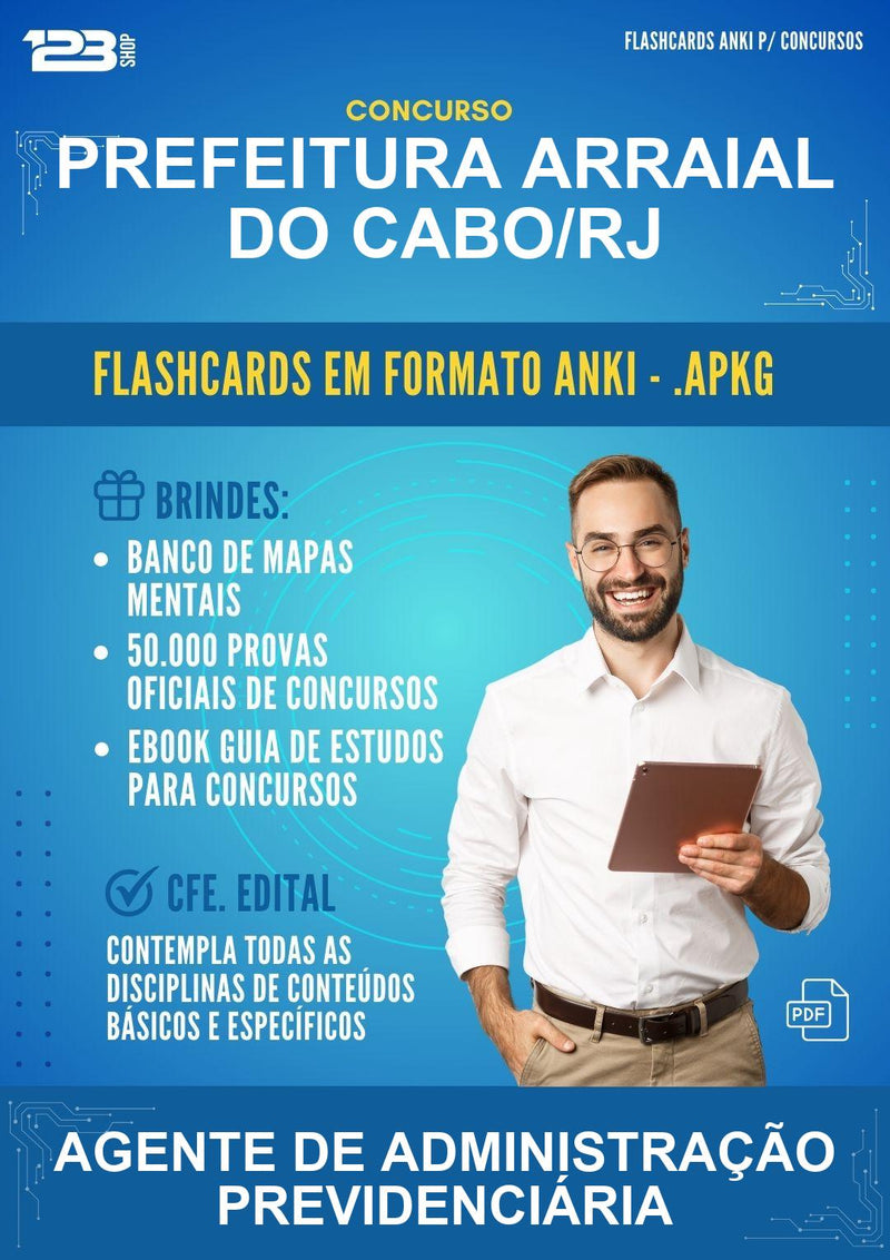 Flashcards Anki para o Concurso Prefeitura Arraial do Cabo/RJ para Agente de Administração Previdenciária - 400 Flashcards