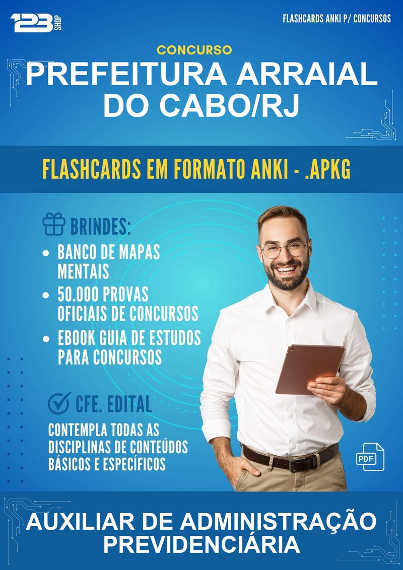 Flashcards Anki para o Concurso Prefeitura Arraial do Cabo/RJ para Auxiliar de Administração Previdenciária - 400 Flashcards