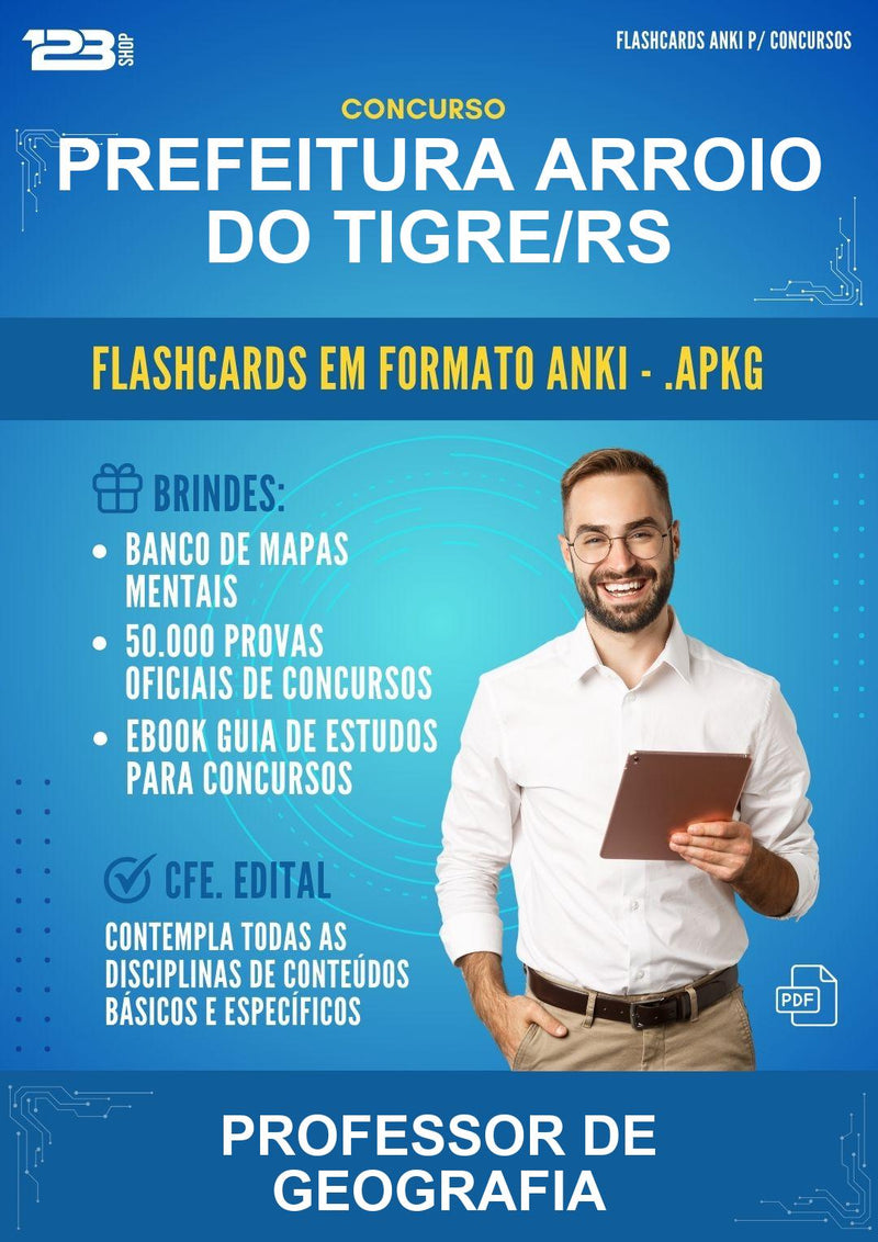 Flashcards Anki para o Concurso Prefeitura Arroio do Tigre/RS para Professor de Geografia - 400 Flashcards