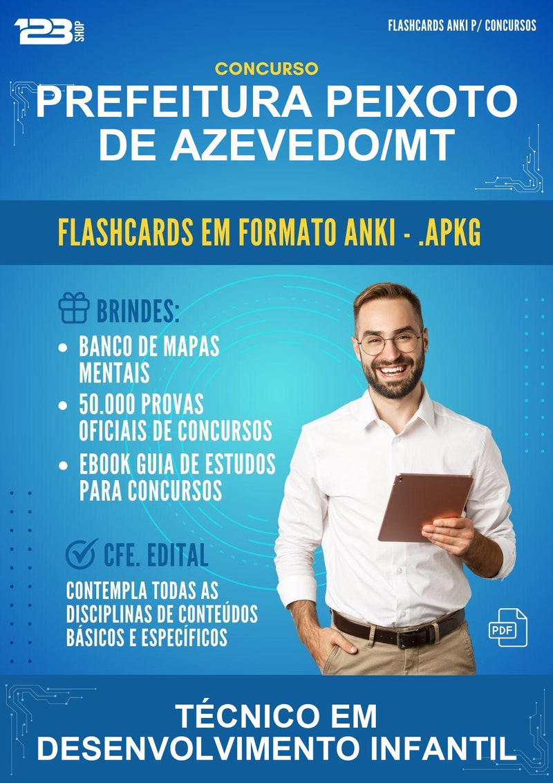 Flashcards Anki para o Concurso Prefeitura Peixoto de Azevedo/MT para Técnico Em Desenvolvimento Infantil - 400 Flashcards