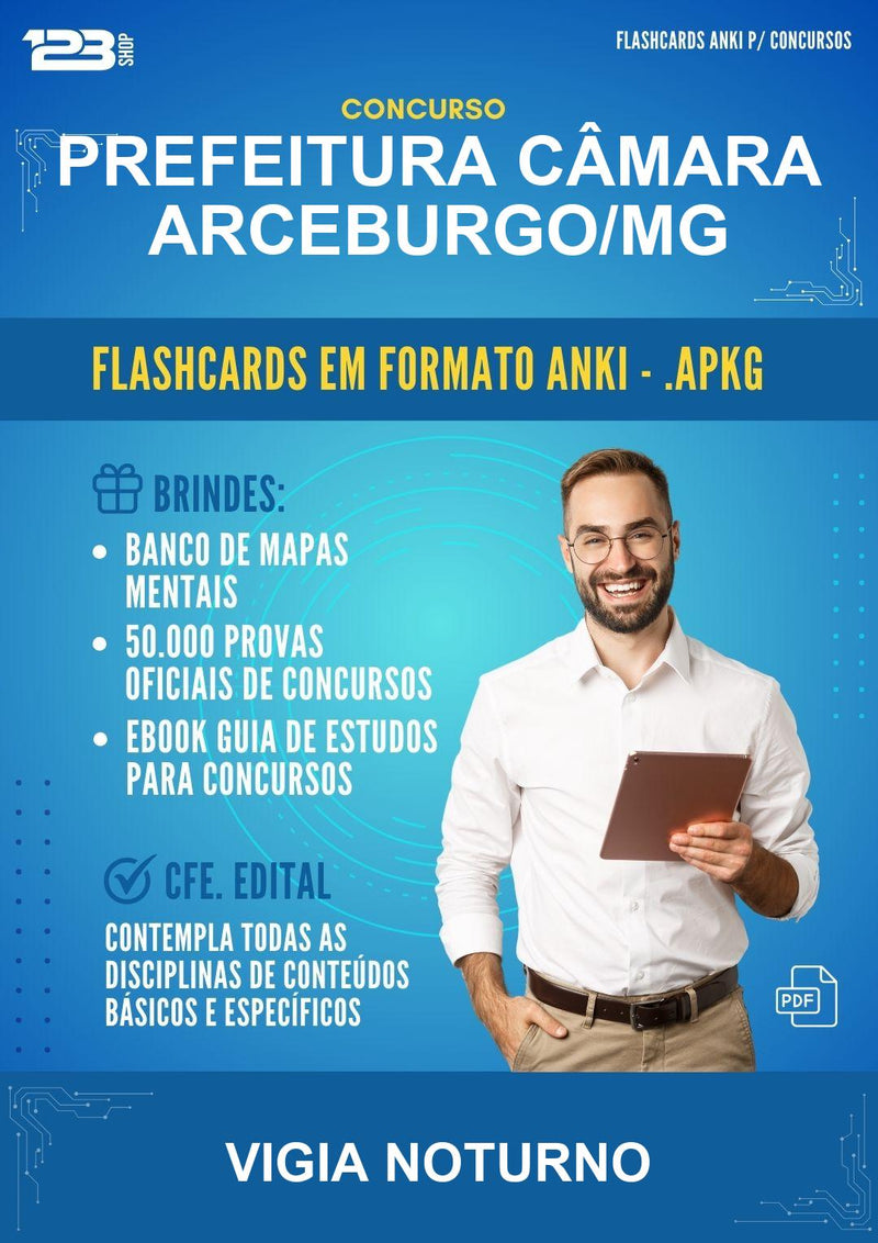 Flashcards Anki para o Concurso Prefeitura Câmara Arceburgo/MG para Vigia Noturno - 400 Flashcards