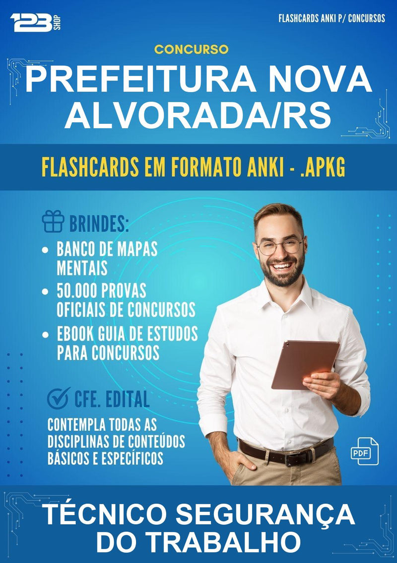 Flashcards Anki para o Concurso Prefeitura Nova Alvorada/RS para Técnico Segurança do Trabalho - 600 Flashcards