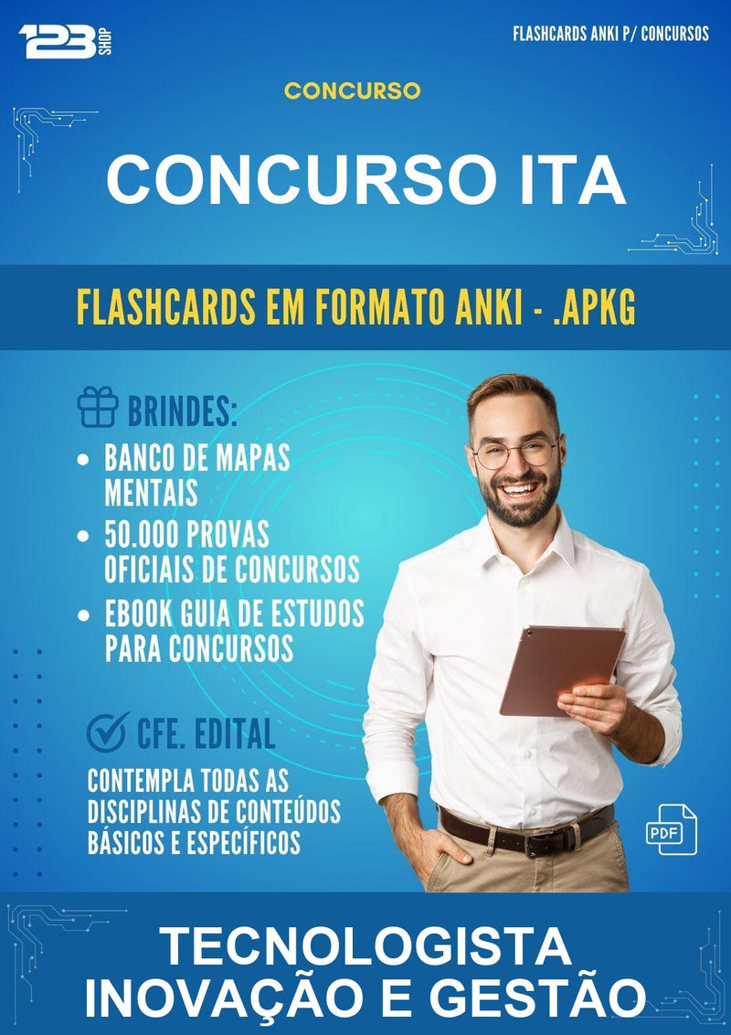Flashcards Anki para o Concurso Ita para Tecnologista Inovação E Gestão - 600 Flashcards