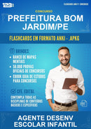 Flashcards Anki para o Concurso Prefeitura Bom Jardim/PE para Agente Desenv Escolar Infantil - 600 Flashcards