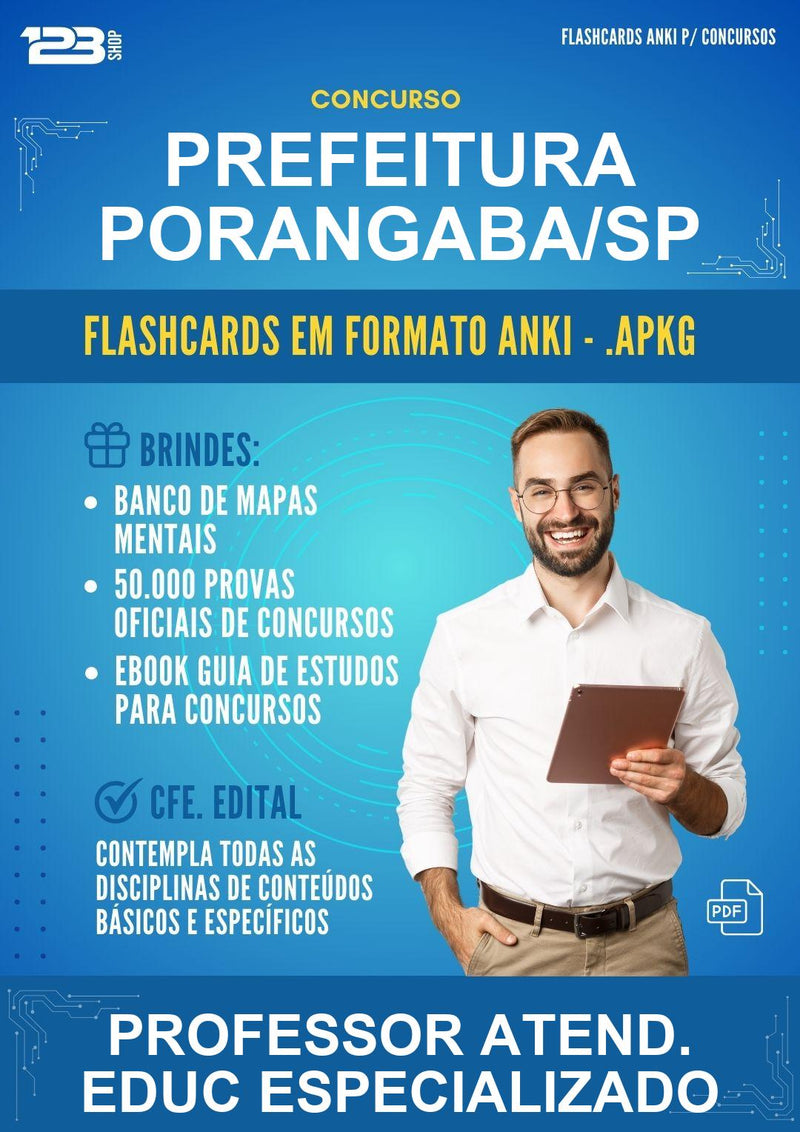 Flashcards Anki para o Concurso Prefeitura Porangaba/SP para Professor Atend. Educ Especializado - 600 Flashcards