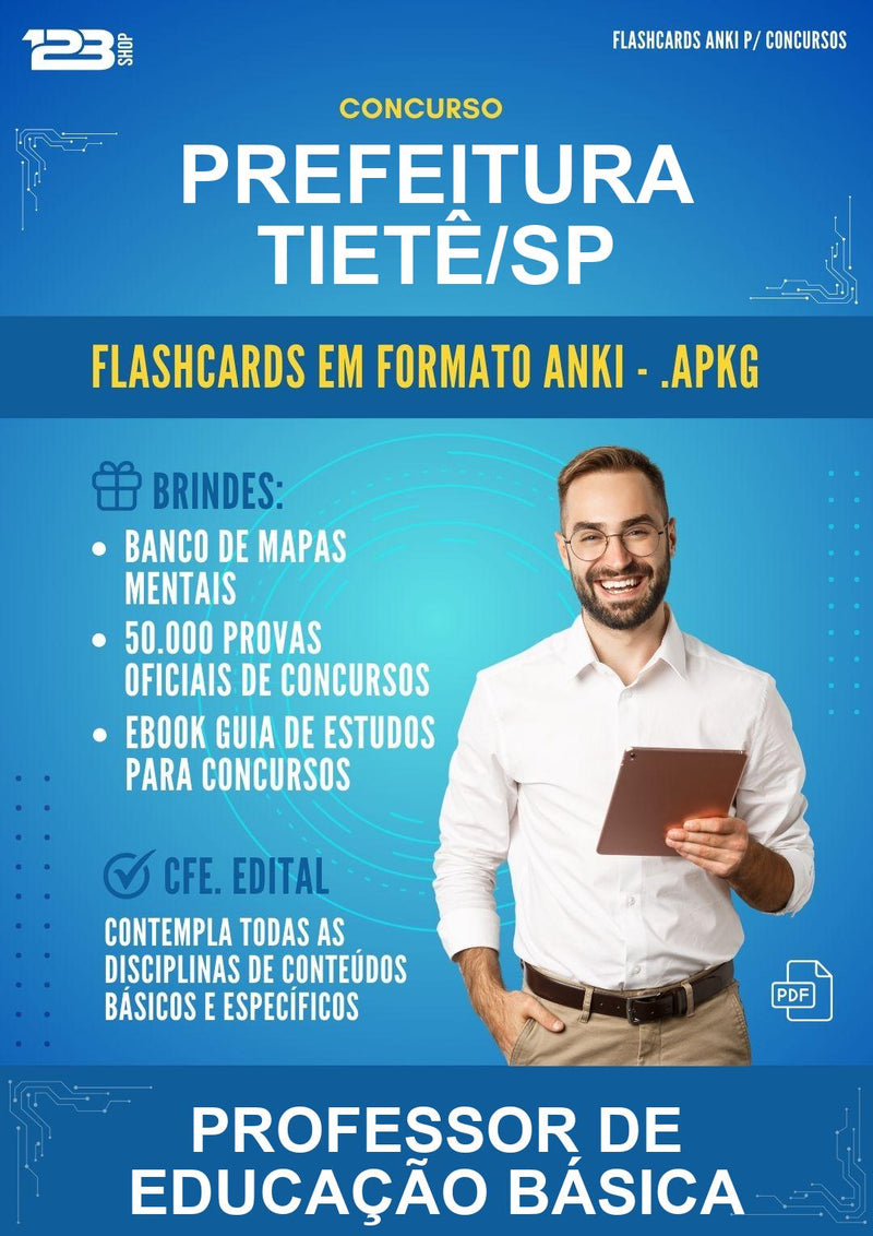 Flashcards Anki para o Concurso Prefeitura Tietê/SP para Professor de Educação Básica - 600 Flashcards