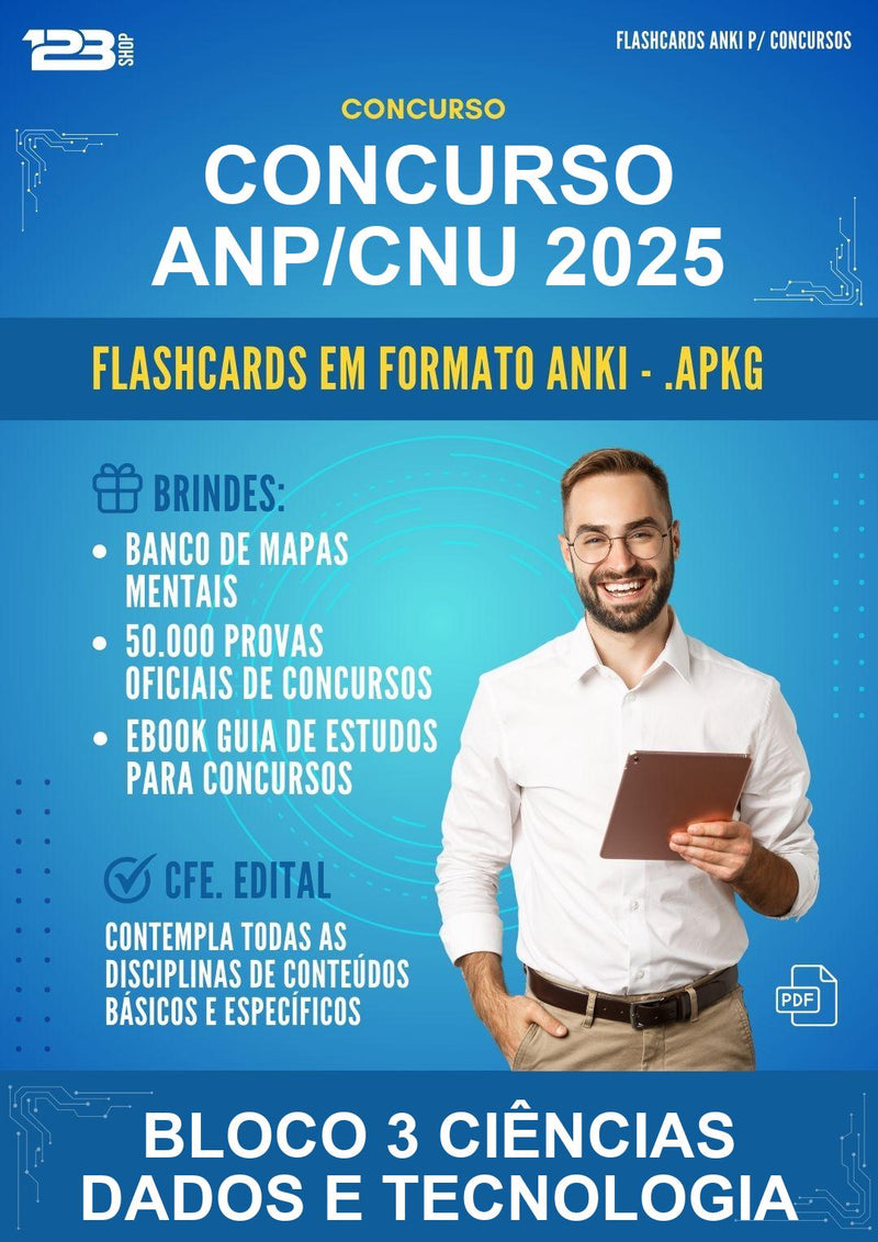 Flashcards Anki para o Concurso Anp/CNU 2025 para Bloco 3 Ciências Dados E Tecnologia - 600 Flashcards