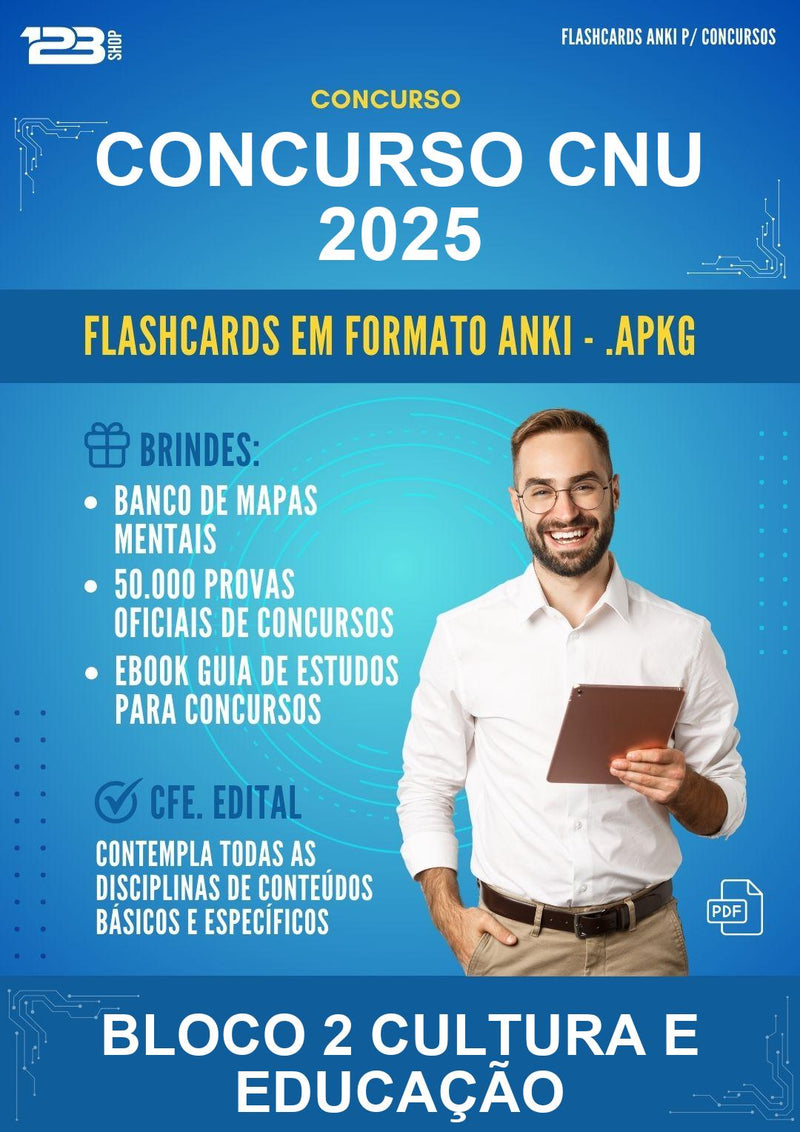 Flashcards Anki para o Concurso Cnu 2025 para Bloco 2 Cultura E Educação - 600 Flashcards