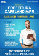 Flashcards Anki para o Concurso Prefeitura Cafelândia/PR para Motorista de Veículos Pesados - 600 Flashcards