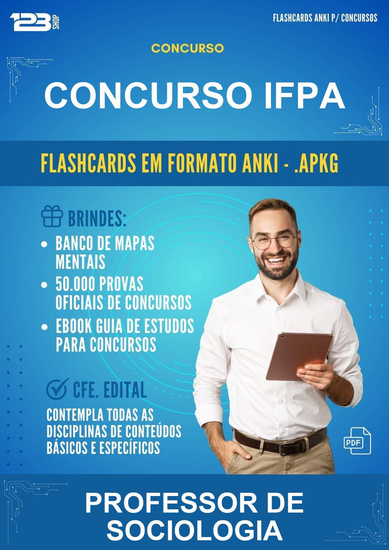 Flashcards Anki para o Concurso Ifpa para Professor de Sociologia - 600 Flashcards