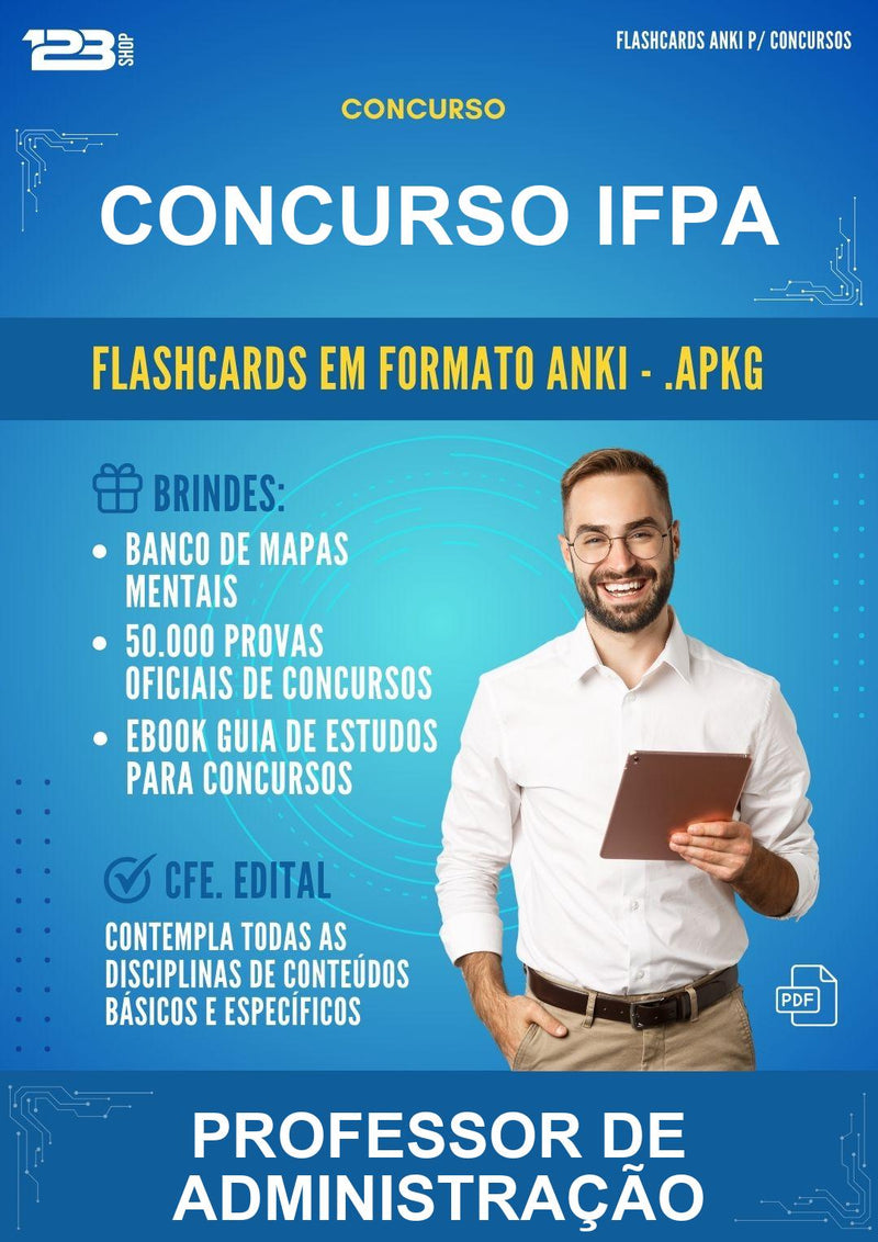 Flashcards Anki para o Concurso Ifpa para Professor de Administração - 600 Flashcards
