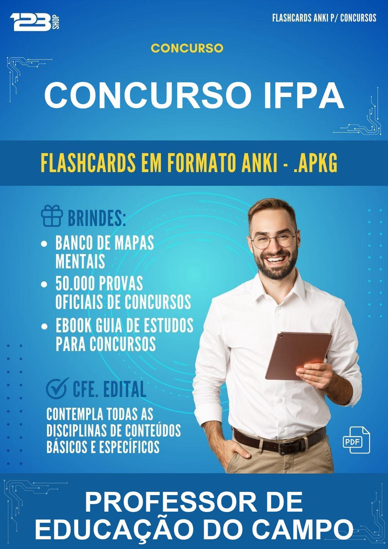 Flashcards Anki para o Concurso Ifpa para Professor de Educação do Campo - 600 Flashcards