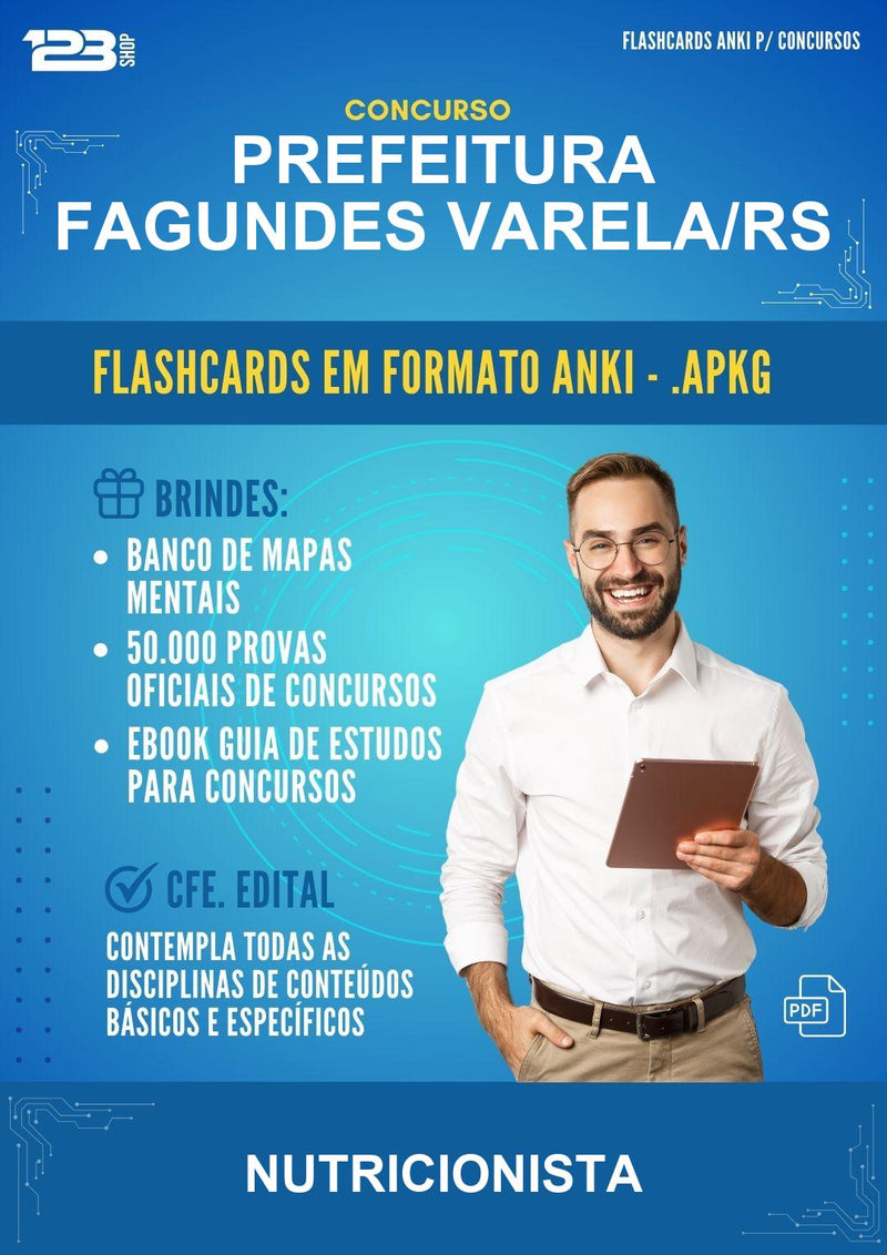 Flashcards Anki para o Concurso Prefeitura Fagundes Varela/RS para Nutricionista - 600 Flashcards