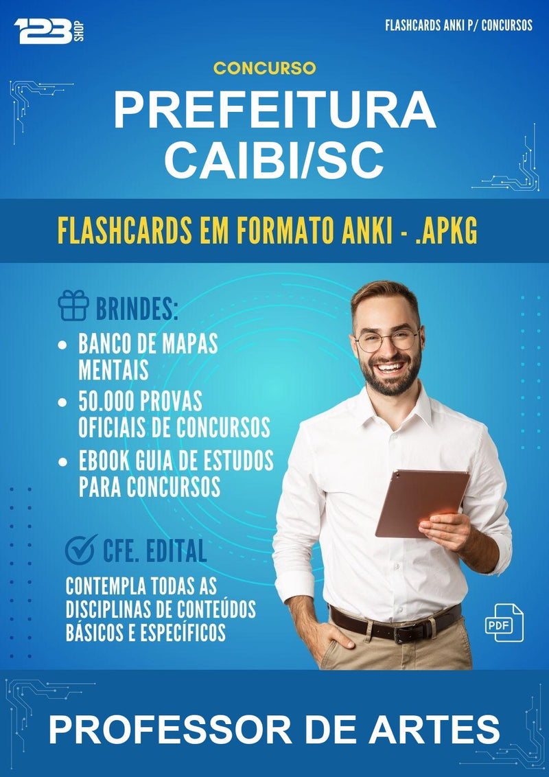 Flashcards Anki para o Concurso Prefeitura Caibi/SC para Professor de Artes - 600 Flashcards