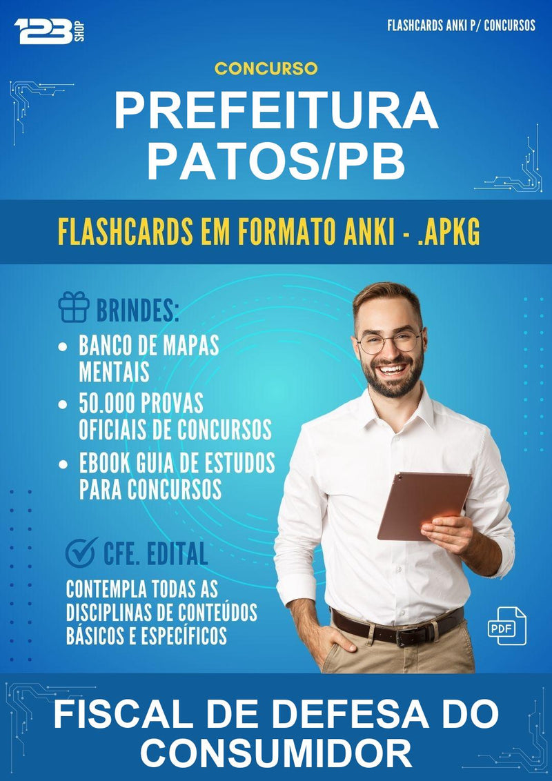 Flashcards Anki para o Concurso Prefeitura Patos/PB para Fiscal de Defesa do Consumidor - 600 Flashcards