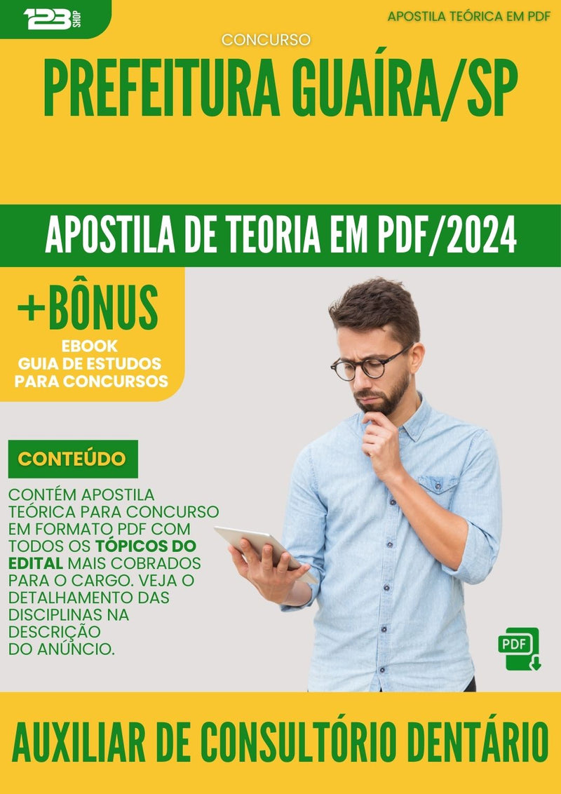 Apostila Teórica para Concurso Auxiliar de Consultório Dentário Prefeitura Guaíra SP 2024