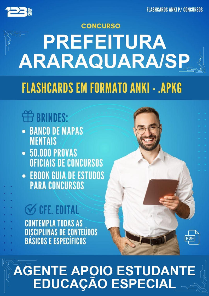 Flashcards Anki para o Concurso Prefeitura Araraquara/SP para Agente Apoio Estudante Educação Especial - 600 Flashcards