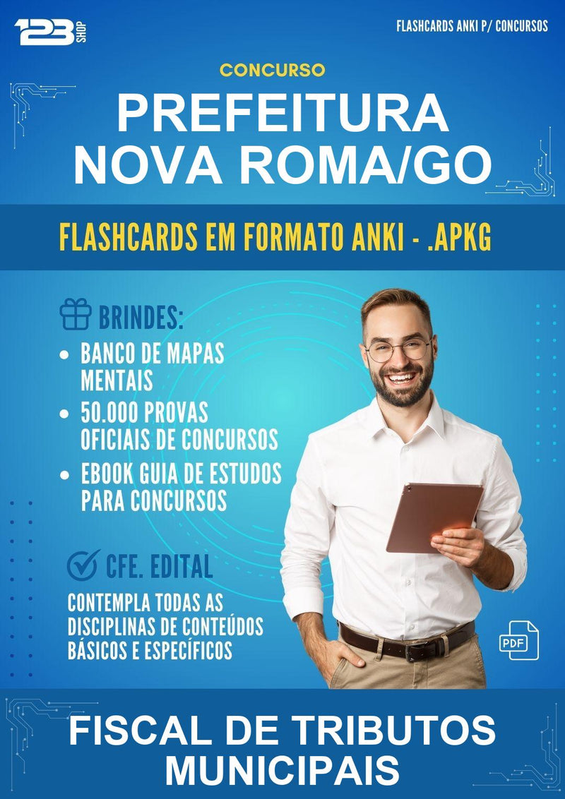 Flashcards Anki para o Concurso Prefeitura Nova Roma/GO para Fiscal de Tributos Municipais - 600 Flashcards