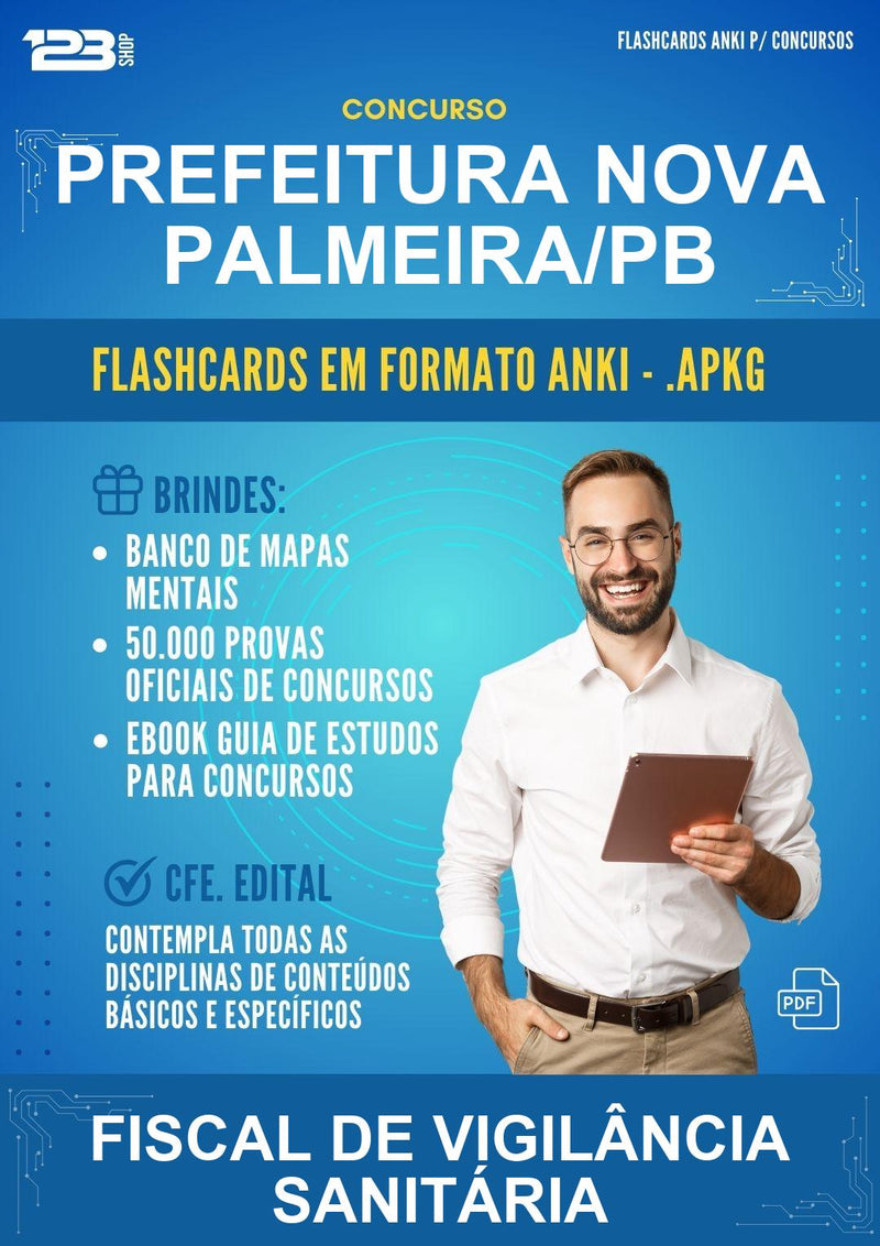 Flashcards Anki para o Concurso Prefeitura Nova Palmeira/PB para Fiscal de Vigilância Sanitária - 600 Flashcards