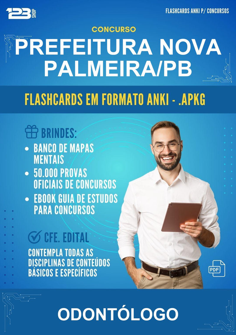 Flashcards Anki para o Concurso Prefeitura Nova Palmeira/PB para Odontólogo - 600 Flashcards