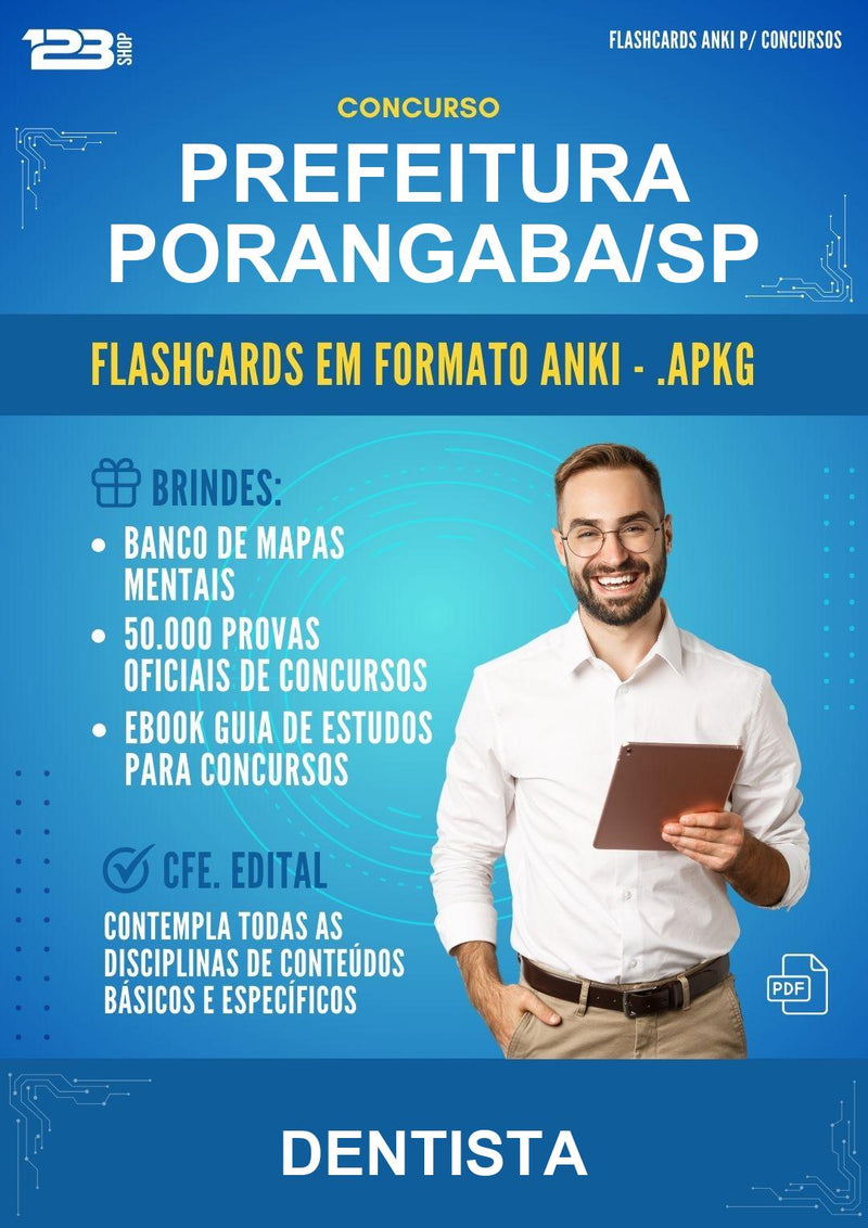 Flashcards Anki para o Concurso Prefeitura Porangaba/SP para Dentista - 600 Flashcards